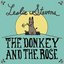 The Donkey And The Rose