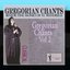 Gregorian Chants