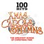 100 Hits – Christmas Carols & Hymns – Xmas Songs