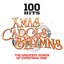 100 Hits – Christmas Carols & Hymns – Xmas Songs