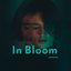 In Bloom - EP