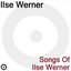 Songs of Ilse Werner