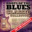 Roots of the Blues - Top 100 Essentials Classic Collection