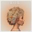 W.O.W. (Waiting On Words)