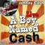 A Boy Named Cash Live - [The Dave Cash Collection]