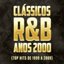 Clássicos R&B - Anos 2000 (Top Hits de 1999 a 2000)