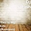 This Is My Life (Remixes)