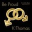 Be Proud