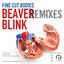 Beaver Blink (Remixes)