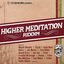 Higher Meditation Riddim