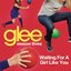 Waiting For A Girl Like You (Glee Cast Version) - Single