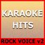 Karaoke Hits: Rock Voice, Vol. 2
