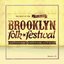 The Best of the 5th Annual Brooklyn Folk Festival