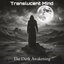 The Dark Awakening