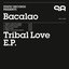 Tribal Love E.P.