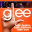 Hello Twelve, Hello Thirteen, Hello Love (Glee Cast Version) - Single