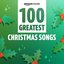 100 Greatest Christmas Songs