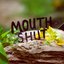 Mouth Shut