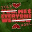 Yule, Me, And Everyone We Noel