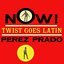 Twist Goes Latin