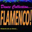 Dance Collection... Flamenco! (Historia de un Amor...)