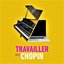 Travailler avec Chopin