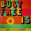 Bust Free 15