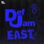 Def Jam East
