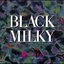 Black milky