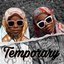 Temporary - Single