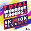 Total Workout Running Vol. 3 : 5K & 10K Club Mix