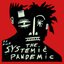 Systemic Pandemic