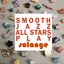 Smooth Jazz All Stars Play Solange