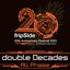 double Decades (All Phase 20th Anniversary Festival)