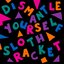 Dismantle Yourself