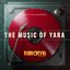 Far Cry 6: The Music of Yara (From the Far Cry 6 Original Game Soundtrack)