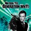 Generation whY? LIVE