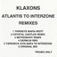 Atlantis To Interzone Remixes