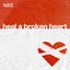 Heal a Broken Heart - Single