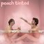 Peach Tinted - EP