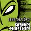 Green Martian - Best Of 2K10