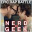 Epic Rap Battle: Nerd vs. Geek