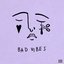 Bad Vibes - Single