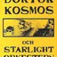 Doktor Kosmos Och Starlightorkestern