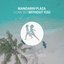 I Can Do Without You - Single