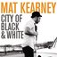 City Of Black & White (Expanded Edition)