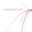 Silence Factory