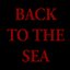 Back To The Sea