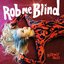 Rob Me Blind - Single