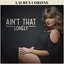 Ain't That Lonely - Single
